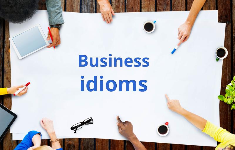 Business idioms