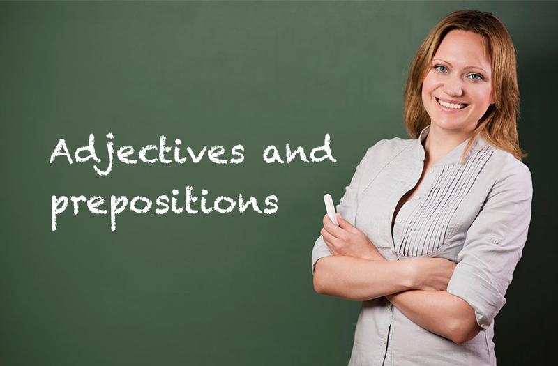 Adjectives and prepositions
