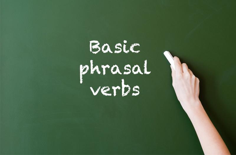 Basic phrasal verbs