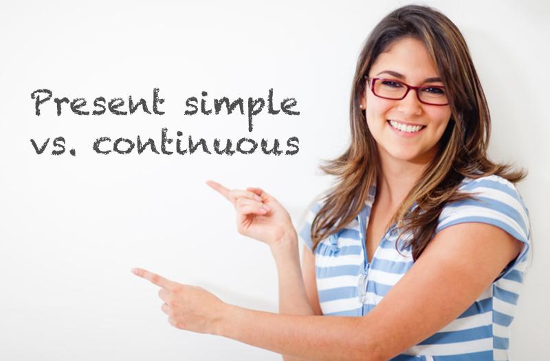 Present simple vs. continuous